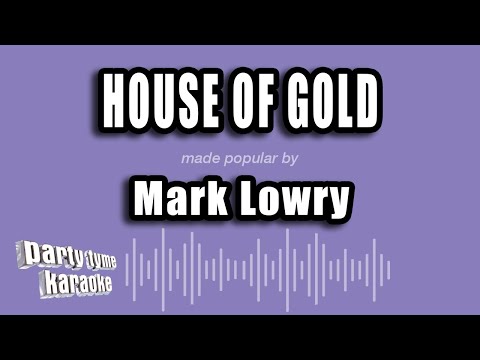Mark Lowry - House of Gold