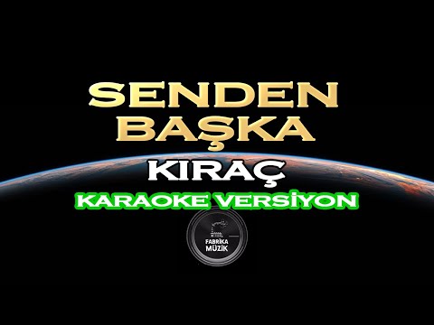 Kıraç Senden Başka