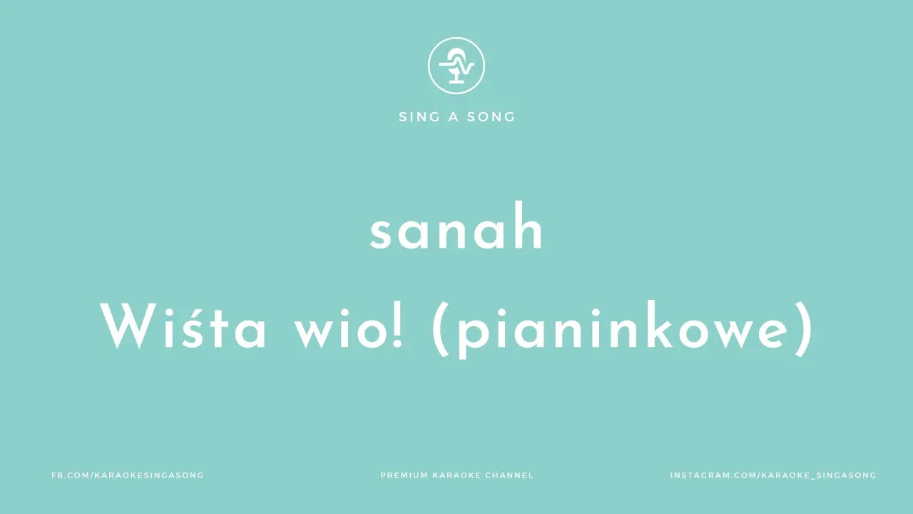 sanah - Wiśta wio! (pianinkowe)