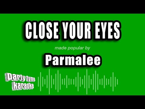 Parmalee - Close Your Eyes