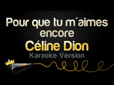Celine Dion - Pour que tu m'aimes encore