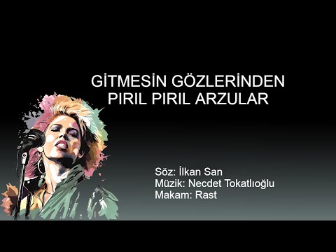 GITMESIN GOZLERINDEN PIRILPIRIL ARZULAR