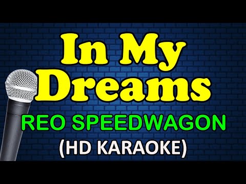 REO Speedwagon - IN MY DREAMS