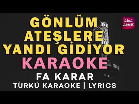 Gönlüm Ateşlere Yandı Gidiyor - Fa