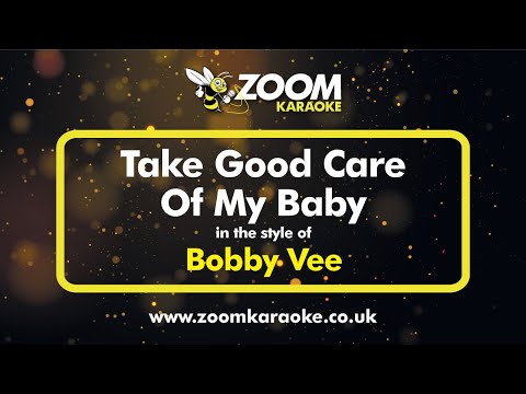Bobby Vee - Take Good Care Of My Baby (2025 Remake)