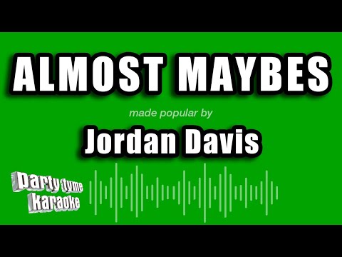 Jordan Davis - Almost Maybes