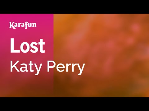 Katy Perry - Lost
