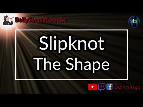 Slipknot - The Shape