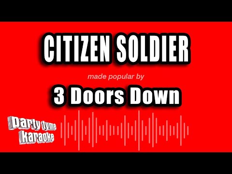 3 Doors Down - Citizen Soldier