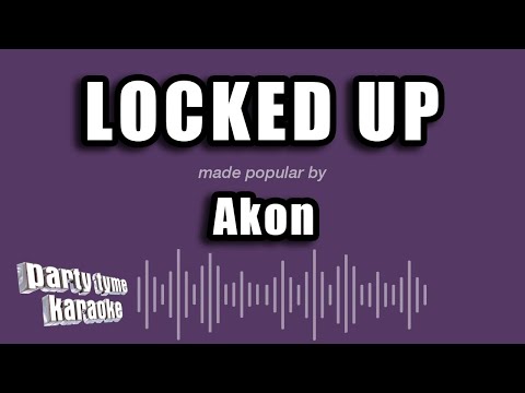 Akon - Locked Up