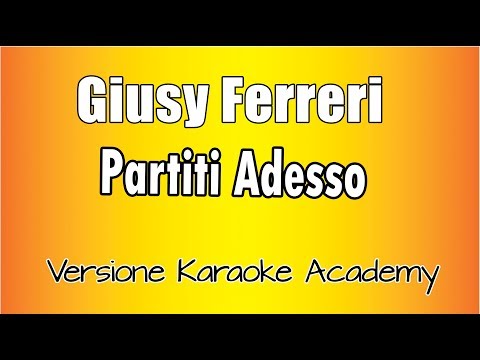 Giusy Ferreri - Partiti Adesso