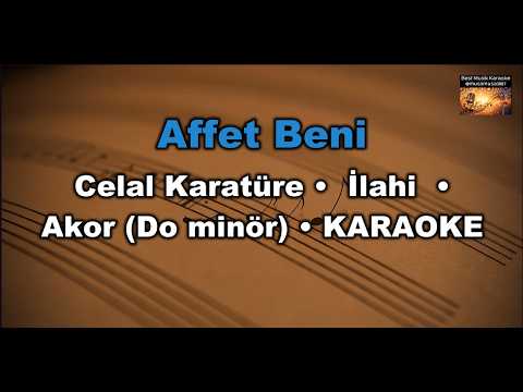 Affet Beni - Celal Karatüre - İlahi (Akor/Cm/Do minör) Karaoke / Md Altyapı Cover / Lyrics