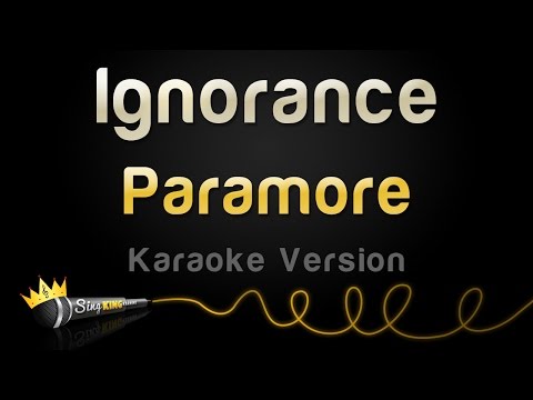 Paramore - Ignorance