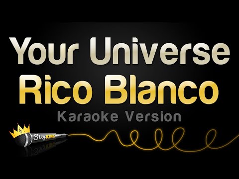 Rico Blanco - Your Universe