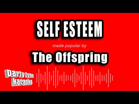 The Offspring - Self Esteem