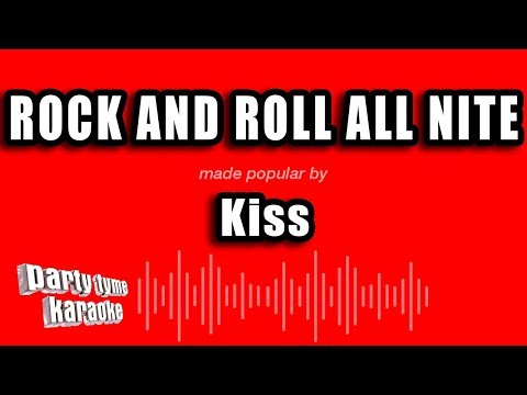 Kiss - Rock And Roll All Nite