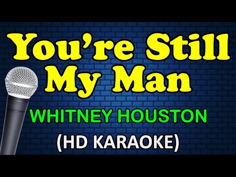 Whitney Houston - You're Still My Man