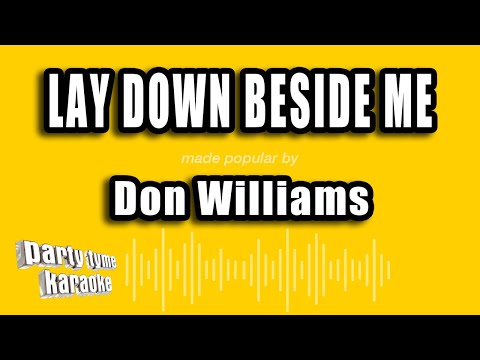 Don Williams - Lay Down Beside Me