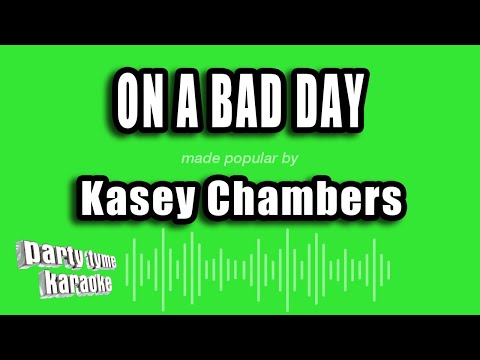 Kasey Chambers - On A Bad Day