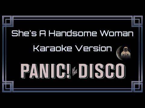 Panic! At The Disco She's A Handsome Woman