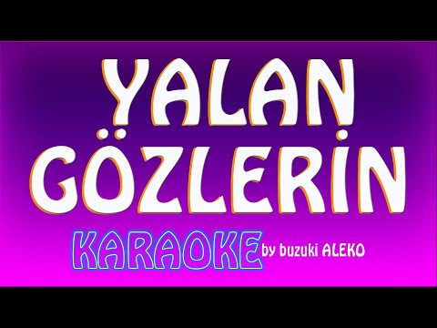 Yalan Gözlerin