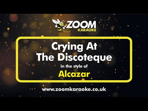 Alcazar - Crying At The Discoteque
