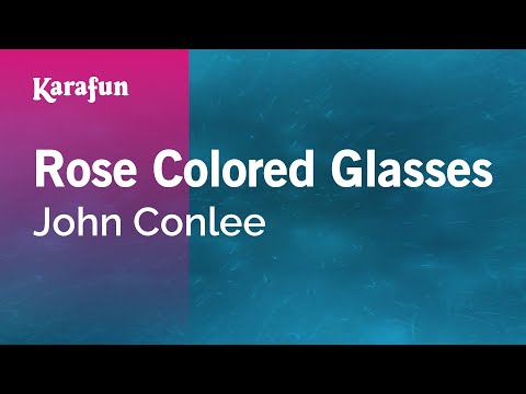 John Conlee - Rose Colored Glasses