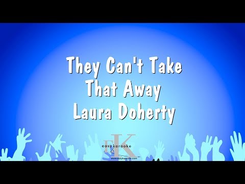 Laura Doherty - They Can't Take That Away