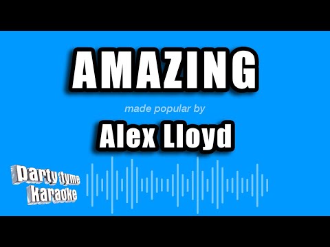 Alex Lloyd - Amazing