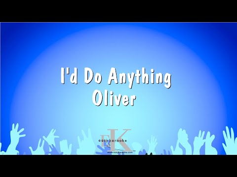 Oliver - I'd Do Anything