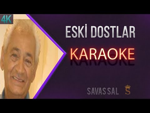 Eski Dostlar