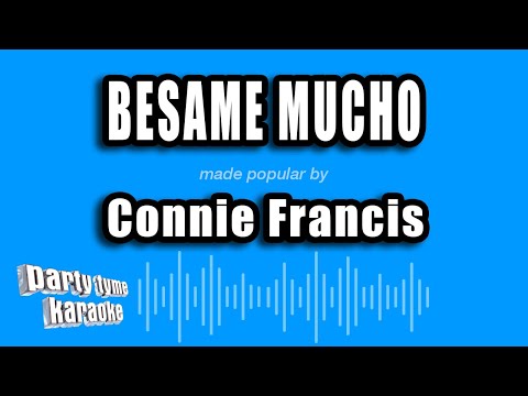 Connie Francis - Besame Mucho