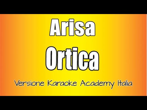 Arisa - Ortica