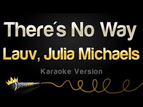 Lauv, Julia Michaels - There's No Way