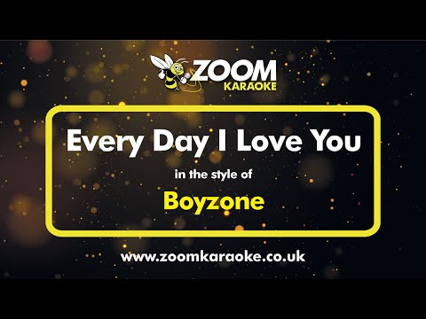 Boyzone - Every Day I Love You
