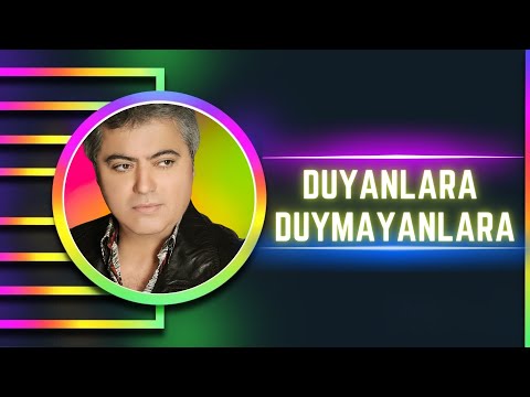 Cengiz Kurtoğlu - Duyanlara Duymayanlara