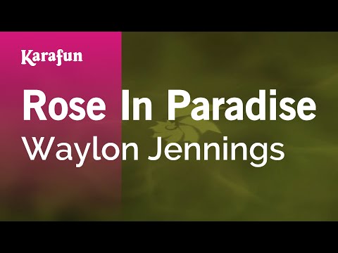 Waylon Jennings - Rose In Paradise