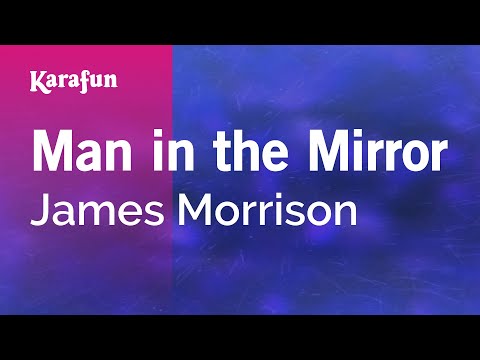 James Morrison - Man in the Mirror