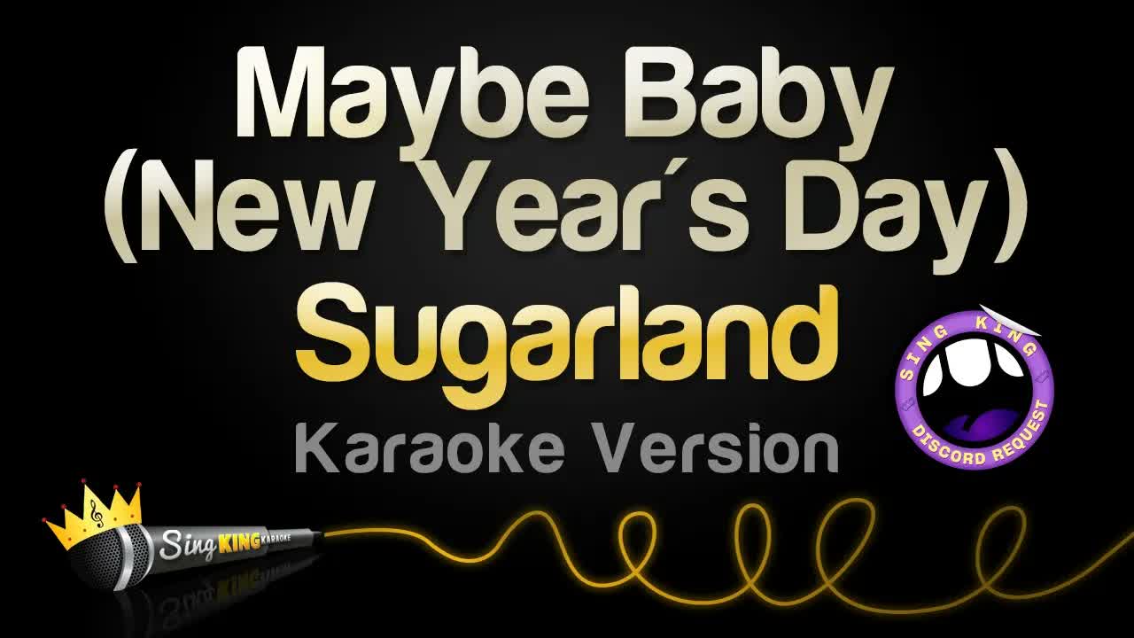 Sugarland - Maybe Baby (New Year's Day)