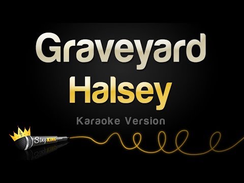 Halsey - Graveyard