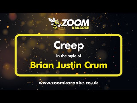 Brian Justin Crum - Creep