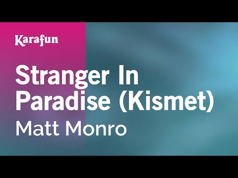 Matt Monro - Stranger in Paradise (Kismet)