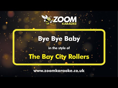 The Bay City Rollers - Bye Bye Baby