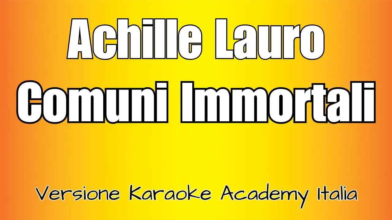Achille Lauro - COMUNI IMMORTALI