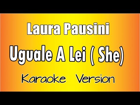 Laura Pausini - Uguale a Lei - She