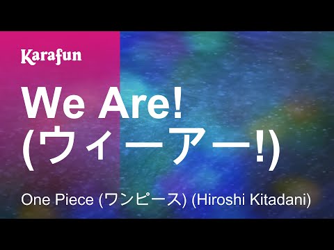 One Piece - We Are!