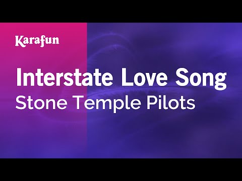 Stone Temple Pilots - Interstate Love Song