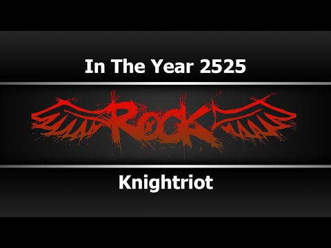 Knightriot - In The Year 2525