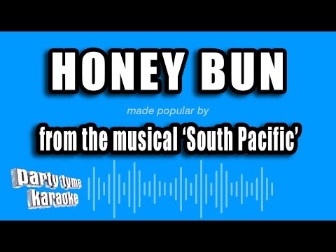South Pacific - Honey Bun