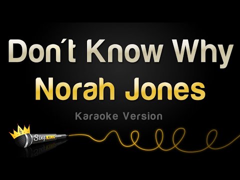 Norah Jones - Don't Know Why